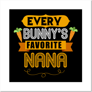 WOMEN'S EVERY BUNNYS FAVORITE NANA SHIRT CUTE EASTER GIFT Posters and Art